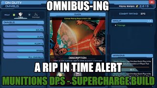 DCUO Omnibus-ing: A Rip in Time Alert - Munitions SC DPS