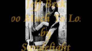 Jeff Beck "Too Much To Lose" by Sundelight