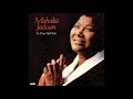 A Child of the King - Mahalia Jackson