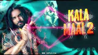 Download lagu KALA MAAL 2 PS POLIST SONG NEW REMIX 2024 DJ MEHLA SANCH mp3