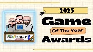 It's the Amigos Retro Gaming Network 2025 Awards - Boat, THE BRENT, & Amigo Aaron LIVE in Studio!