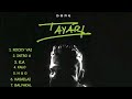 DONG - TAYARI FULL ALBUM || TAYARI  ALBUM SONG'S COLLECTION (JUKEBOX) || (Offical Resales)