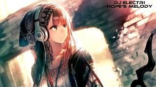 DJ Electri - Hope's Melody