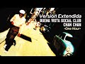 BUENA VISTA SOCIAL CLUB Chan Chan Extended 1H