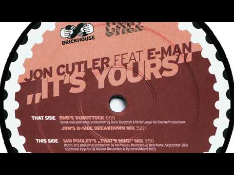 Jon Cutler feat. E-Man - It's Yours (Bmr's Dubottock)