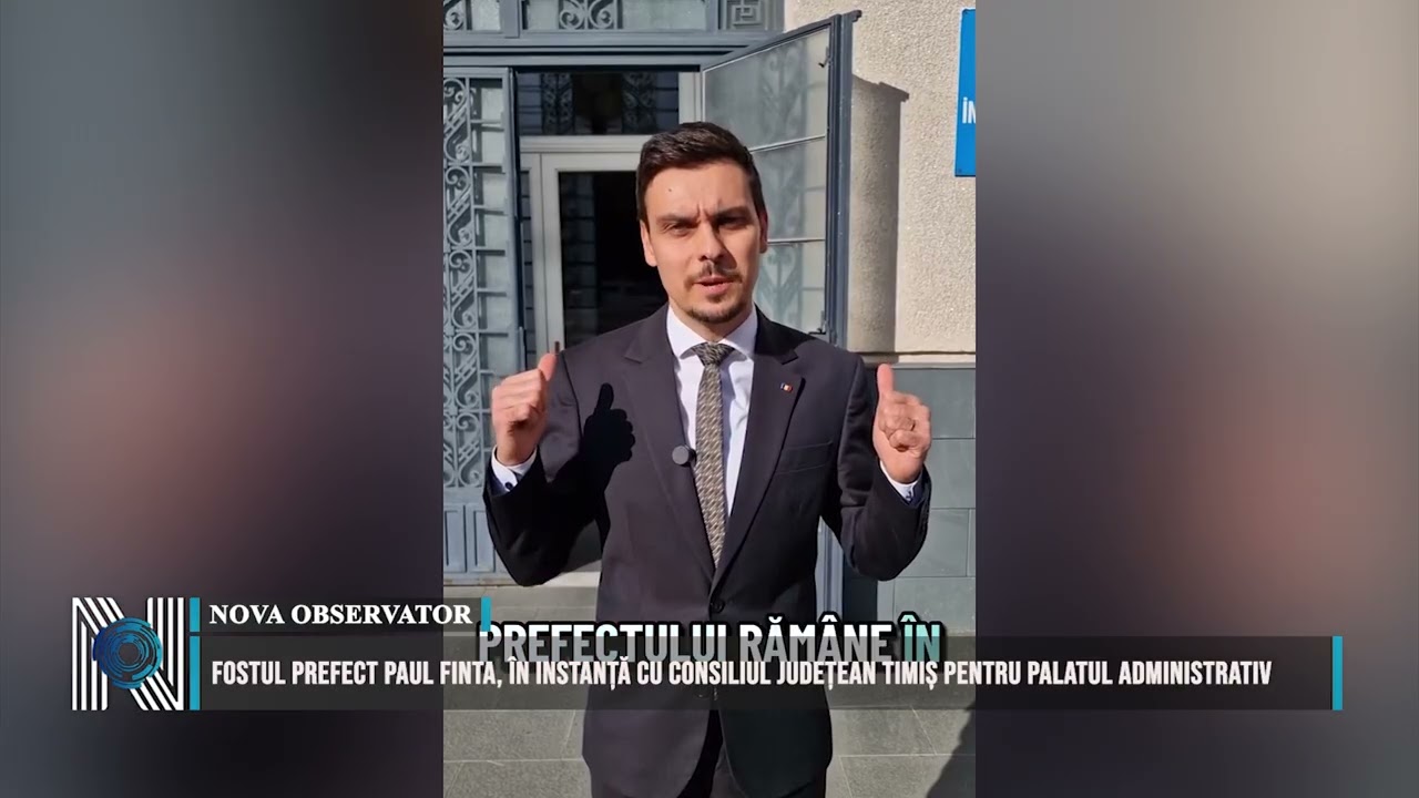 Fostul prefect Paul Finta, în instanță cu Consiliul Județean Timiș pentru Palatul Administrativ