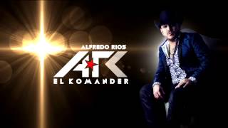 Alfredo Rios El Komander - El Pollo