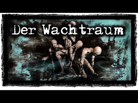 Der Wachtraum [CREEPYPASTA] Deutsch | German