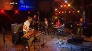 Joe Locke - Sticks & Strings - Live at Jazz Baltica - Part 6 - 