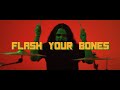 Takatak - Flash Your Bones (Official Music Video)