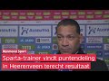 Fraser over 0-0 in Heerenveen: 'Een Sparta gezien dat na de tik Henk van Stee strijdbaar is'