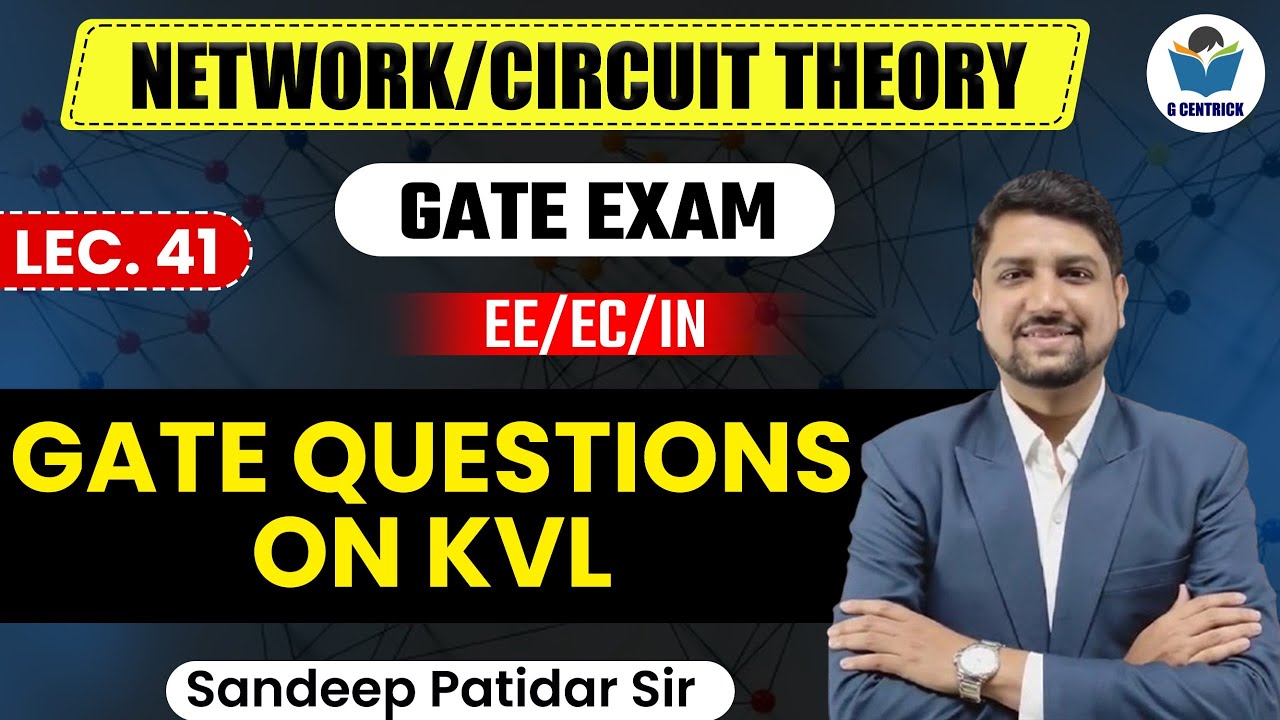 Lec 41 GATE Questions on KVL || Network/Circuit Theory for Gate Exam