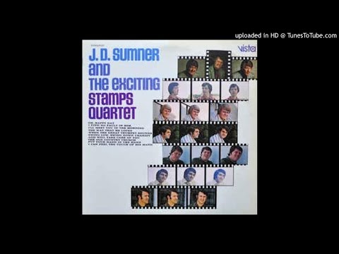 J.D. Sumner And The Exciting Stamps Quartet LP (1971) [Full Album]