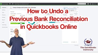 How to Undo a Previous Bank Reconciliation in Quickbooks Online