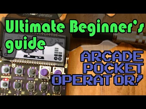 ULTIMATE BEGINNERS GUIDE - "Arcade" Pocket Operator song writing tutorial (PO-20)