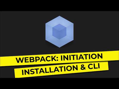 Webpack Initiation Installation CLI 2 9