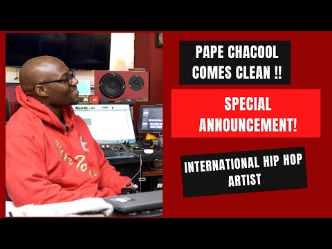 Hip Hop Artist Pape Chacool opens up like never before!! This is deep! SPECIAL ANNOUNCEMENT!!