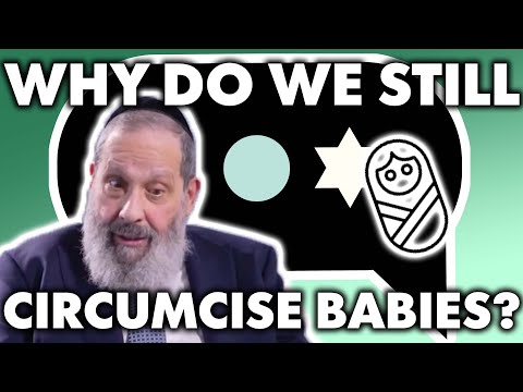 , title : 'Why Do Jews Still Circumcise Babies?'