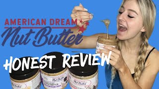 AMERICAN DREAM NUT BUTTER HONEST REVIEW and MACROS - 2021