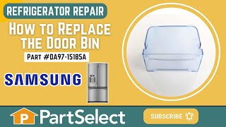 Samsung Refrigerator Repair: How to Replace the Door Bin (Samsung Part #DA97-15185A & #DA63-08646A)