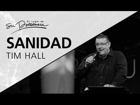 Sanidad - Tim Hall (Planetshakers Church, Australia) - 5 Abril 2017