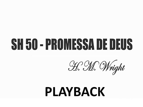 PLAYBACK SH 50 - PROMESSA DE DEUS (SALMOS E HINOS)