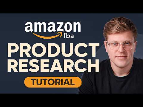 Amazon FBA Product Research Tutorial 2025