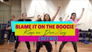 BLAME IT ON THE BOOGIE by the The Jacksons | |Retro|Keep on DanZing