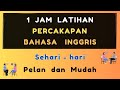 1 Jam Latihan Percakapan Bahasa Inggris Tanya Jawab Pelan Dan Mudah Ep 41