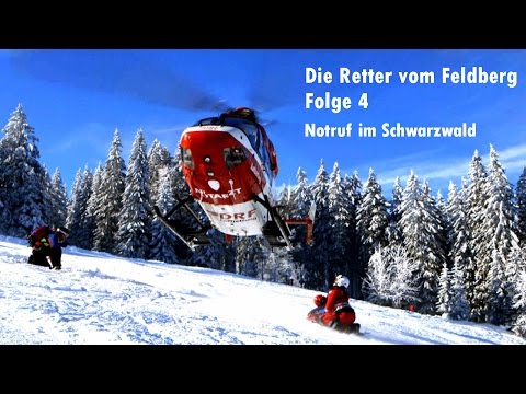 Die Retter vom Feldberg Folge 4 - Notruf im Schwarzwald | SWR-Doku 2017