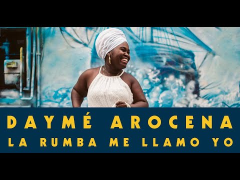 Daymé Arocena - La rumba me llamo yo | Cubafonía (Official Video)