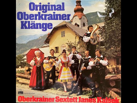 Oberkrainer Sextett - Wie anno dazumal