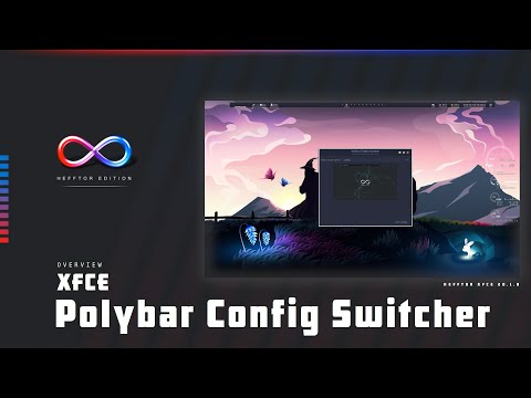 Hefftor Edition - Polybar Config Switcher App