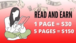 Get Paid $150 By Reading *$30 Every Page You Read* (Make Money By Reading)