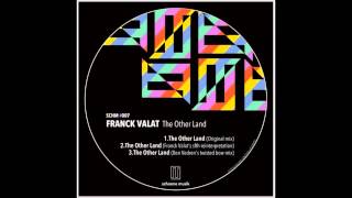 Franck Valat - The Other Land (Ben Vedren's twisted bow mix)