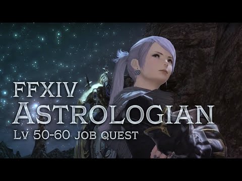 FFXIV Astrologian Job Quest [lv 50-60]