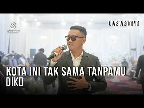 KOTA INI TAK SAMA TANPAMU | NADHIF BASALAMAH | LIVE WEDDING | SYMPHONY ENTERTAINMENT SURABAYA
