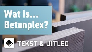 Wat is Betonplex? | OPMAATZAGEN.nl
