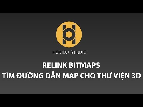 HODIDU STUDIO - CÀI ĐẶT VÀ SỬ DỤNG RELINK BITMAPS ( TÌM ĐƯỜNG DẪN MAP CHO THƯ VIỆN 3DSMAX )