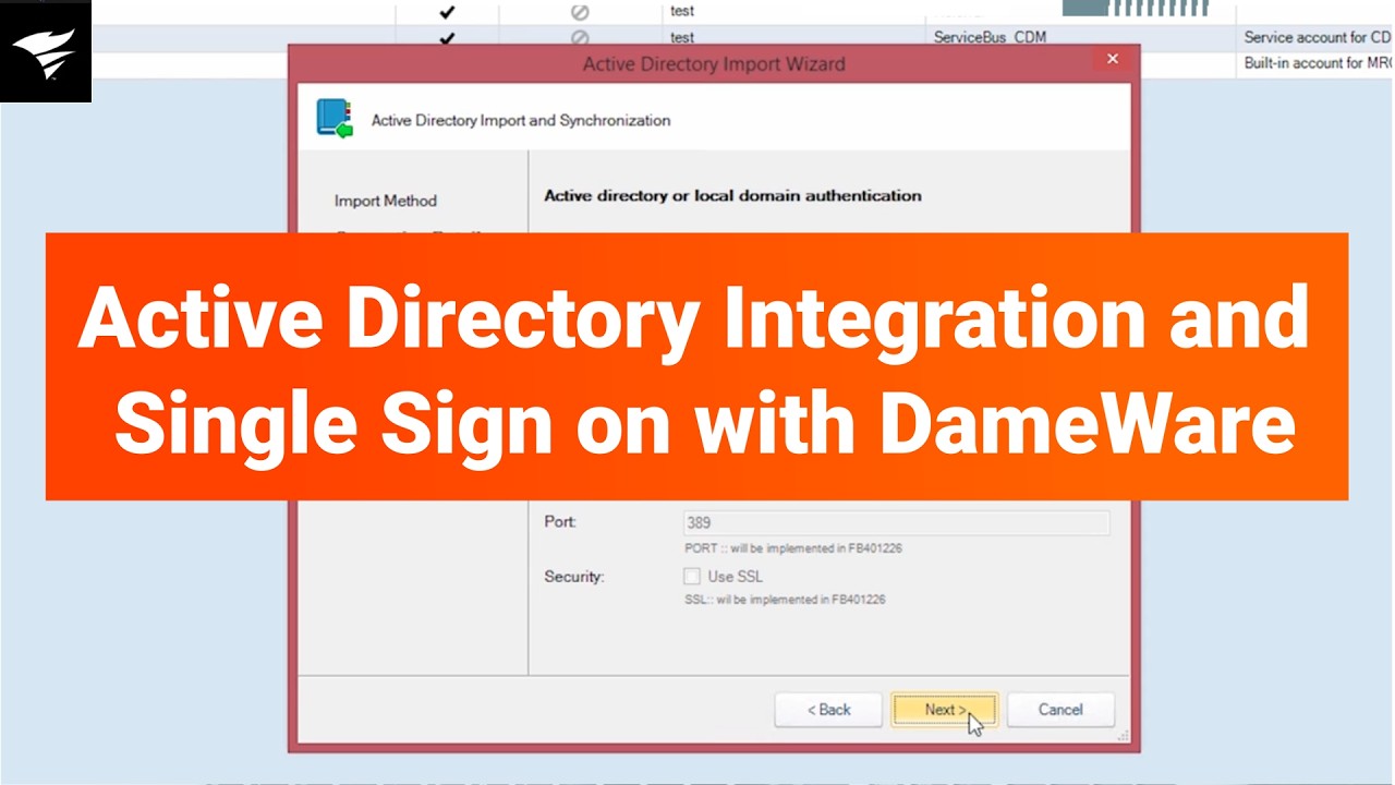 Active Directory Integration and Single Sign on with DameWare