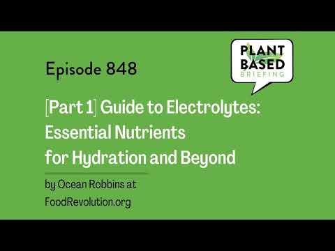 848: [Part 1] Guide to Electrolytes: Essential Nutrients for Hydration and Beyond by Ocean...