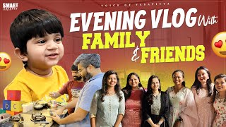 Evening Vlog with family & friends | Husband cooking snacks | Kids birthday party #voiceofvasapitta