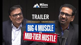 CPAs Unplugged with Varun Jain | India GCC Series | Ft. Vishal Agarwal | Trailer