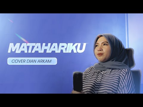 MATAHARIKU - NOER HALIMAH | COVER DIAN ARKAM
