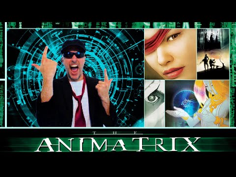 The Animatrix  - Nostalgia Critic