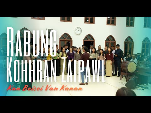 Kan Beisei Van Kanan | Rabung Kohhran Zaipawl