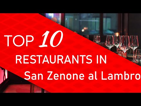 Os 10 melhores restaurantes em San Zenone al Lambro, Itália