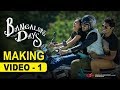 Making The Movie 1 Bangalore Days Dulquer Salmaan Nivin Pauly Fahadh Nazriya Anjali Menon