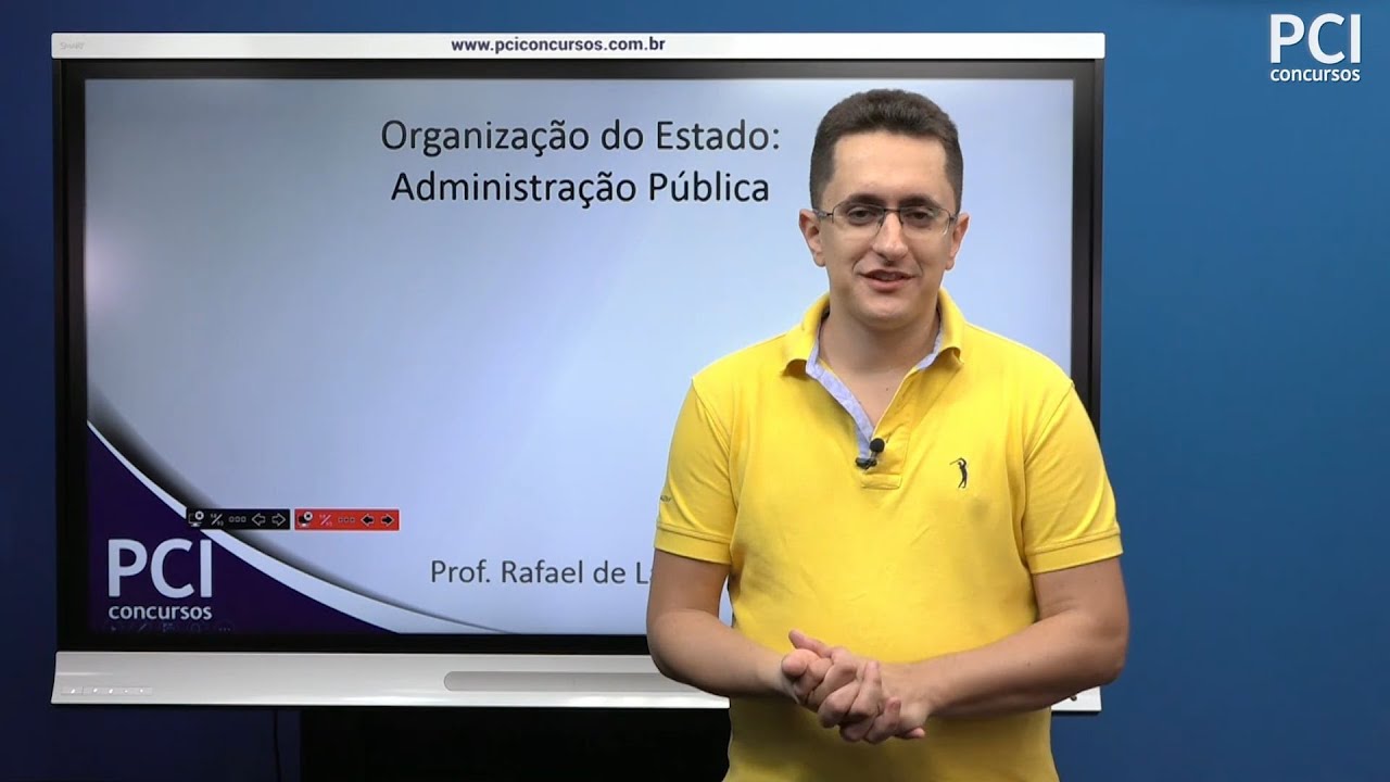 Aula 20 - Organização do Estado - Administração Pública