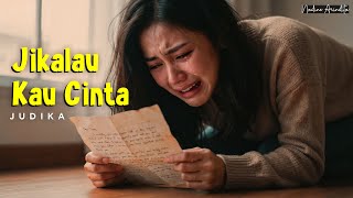 Download lagu Jikalau Kau Cinta – Judika | Nadine Arindita Cover (Jangan sampai Hingga waktu perpisahan tiba) mp3